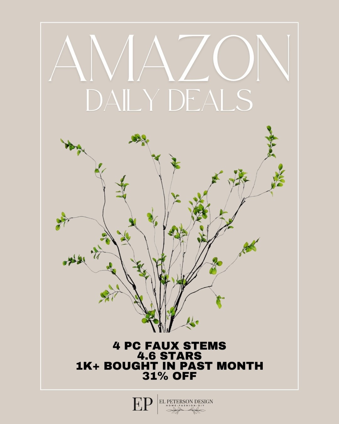 Amazon 
Daily Deals
Faux stems 

#LTKHome #LTKSaleAlert