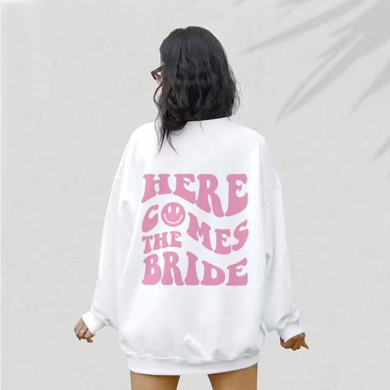 Here Comes the Bride Sweatshirt, Y2K Bride, Retro Bride Shirt, Smile Face Shirt, Bachelorette Par... | Etsy (US)