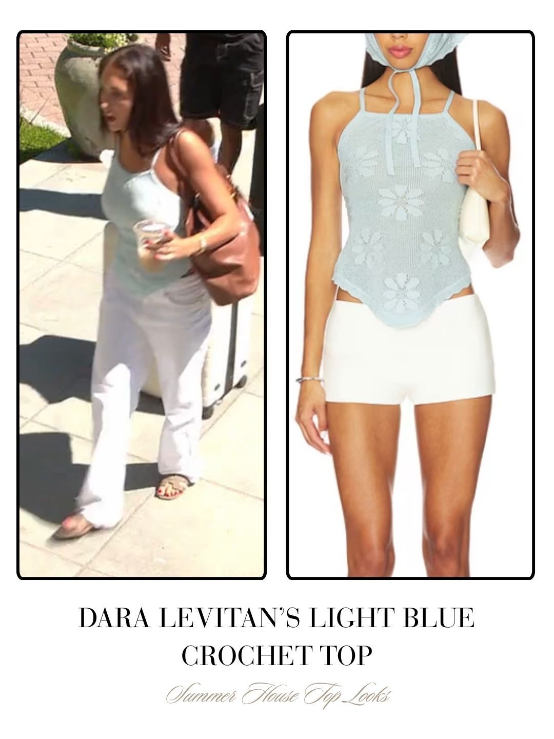 Dara Levitan’s Light Blue Crochet Top