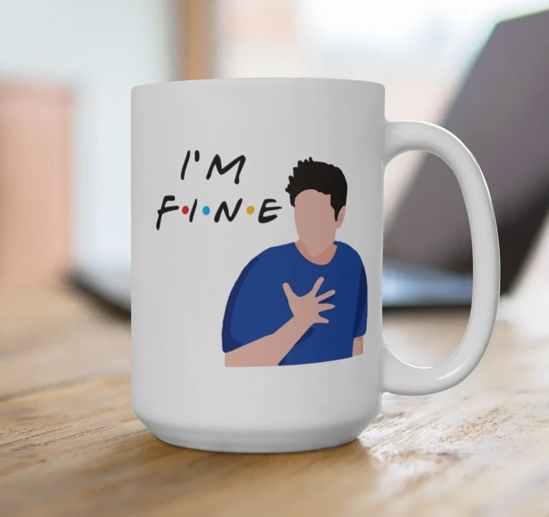 I'm Fine Ross Geller Mug Friends Tv Show Gift Friends - Etsy | Etsy (US)