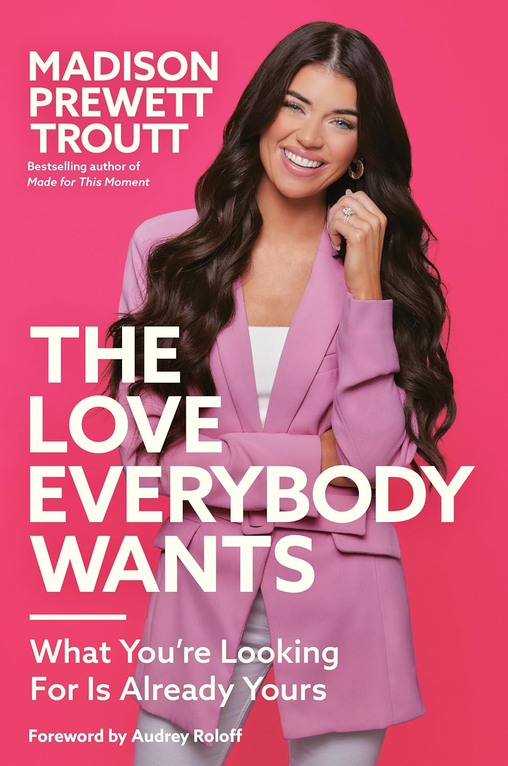 The Love Everybody Wants: What You're Looking For Is Already Yours | Amazon (CA)