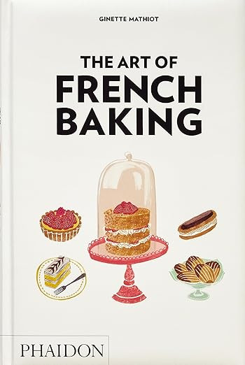 The Art of French Baking      Hardcover – September 10, 2025 | Amazon (US)