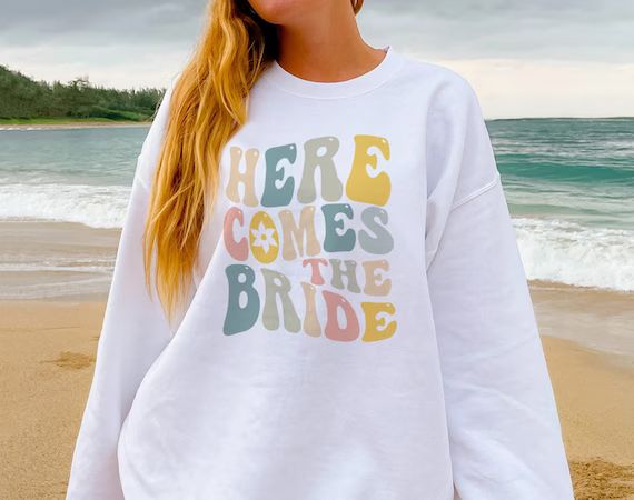 Bachelorette Party Sweatshirt Here Comes the Bride - Etsy | Etsy (US)
