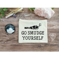 Go Smudge Yourself Sage Bundle Canvas Zipper Bag  Tarot Card Bag  Smudge Kit Bag  Crystal Pouch  Witchcraft Bag  Smudge Bag  Smudging | Etsy (US)