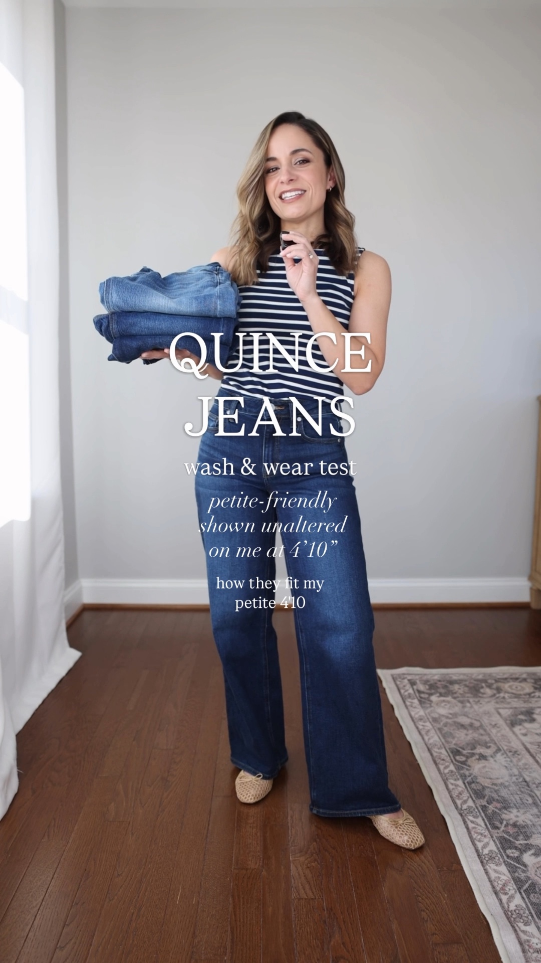 I put my favorite jeans from Quince to a wash and wear test, here is what I found. 

I originally noted their jeans to shrink in the wash over time, most of mine shrinking an inch. However, I wasn't washing them properly. For this test I washed them in cold water and tumble dried on low (According to the care tag). There was minimal shrinkage (under 1/2" with all three styles) and no notable shrinkage in overall fit or rise. 

They wear well, slight loosening but they don't lose shape or bag out. 

The Bella jeans are stated as having a 10.5” rise but I measured a 10” rise for most styles in a size 24.

Bella Wide: 24 x 28" in Midnight Blue (shrank 1/4")

Bella Relaxed Straight: 24 x 28" in Atlantic Blue (shrank 1/2")

Bella Relaxed Straight: 24 x 26" in Stormy Blue(shrank 1/2")

Bella Straight: 24 x 26" in Midnight Blue (shrank 1/2")

Tank Top (J.Crew Factory): XXS in both colors

Flats (J.Crew Factory): True to Size

My Sizing: I’m 4’10”, and my bust, waist, and hip measurements are 32″, 24″, and 36″. My ankle inseam is 25". 

 