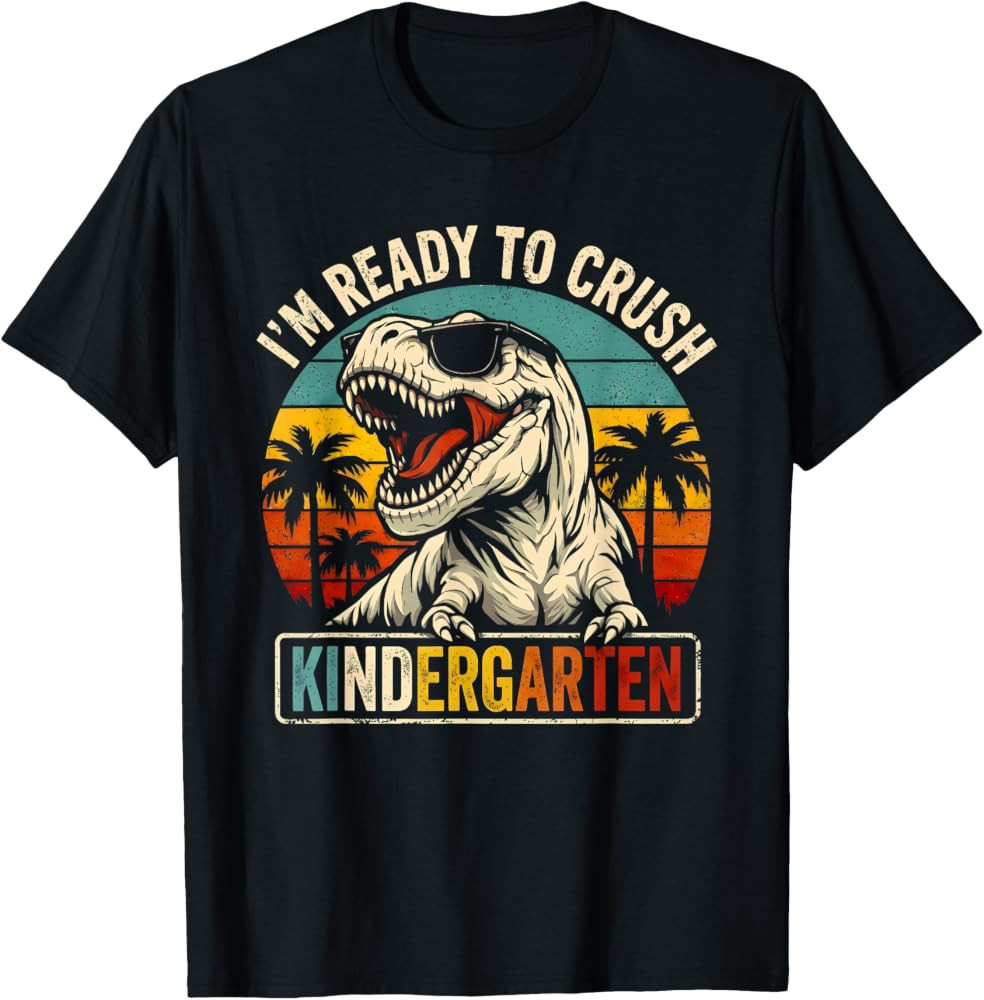 I'm Ready to Crush Kindergarten Dinosaur Boy First Day Kid T-Shirt | Amazon (US)