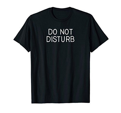 Funny Vacation Shirt - Do Not Disturb Tee For Introverts | Amazon (US)
