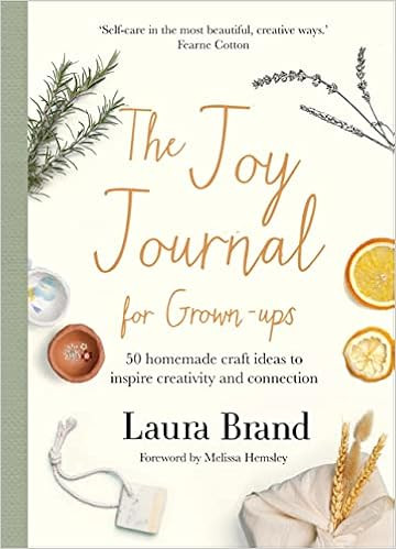 The Joy Journal For Grown-ups: 50 homemade craft ideas to inspire creativity and connection | Amazon (US)