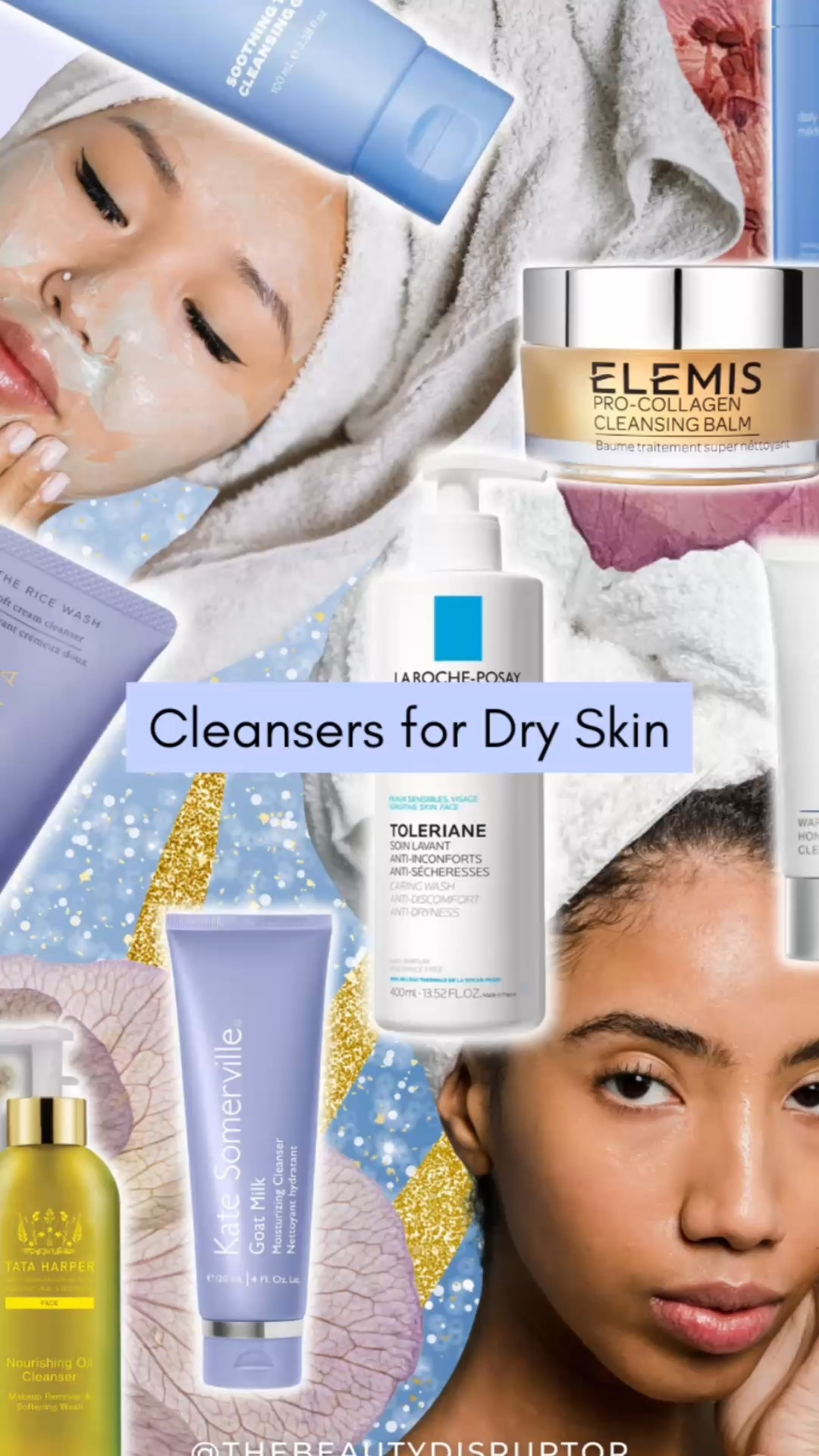 Give your skin the gift of hydration during the Cyber Monday sales.  Whether you suffer from dry skin or need a little more moisture during the colder months, these cleansers will leave your skin hydrated, dewy and refreshed. 

The Best Cleansers for Dry Skin:

1. Best Oil Cleanser - Tata Harper Nourishing Cleansing Oil 

2. Best Moisturizing - Kate Somerville Goat Milk Cleanser 

3. Best for Glow Up - Tatcha Rice Wash

4. Best Calming - Then I Met You Soothing Tea Cleansing Gel

5. Best Cleansing Balm - Elemis Cleansing Balm

6. Best French Pharmacy - La Roche Posay Toleriane Hydrating Cleanser

7. Best Exfoliating - Dermalogica Daily Milkfoliant 

8. Best Splurge - iS Clinical Luxurious Honey Warming Face Cleanser 

#cleansers #dryskin #facecleansers #skincareroutine #skincare #winterskincare

#LTKBeauty #LTKCyberWeek #LTKHoliday