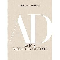 Architectural Digest at 100: A Century of Style: Architectural Digest, Astley, Amy, Wintour, Anna... | Amazon (US)