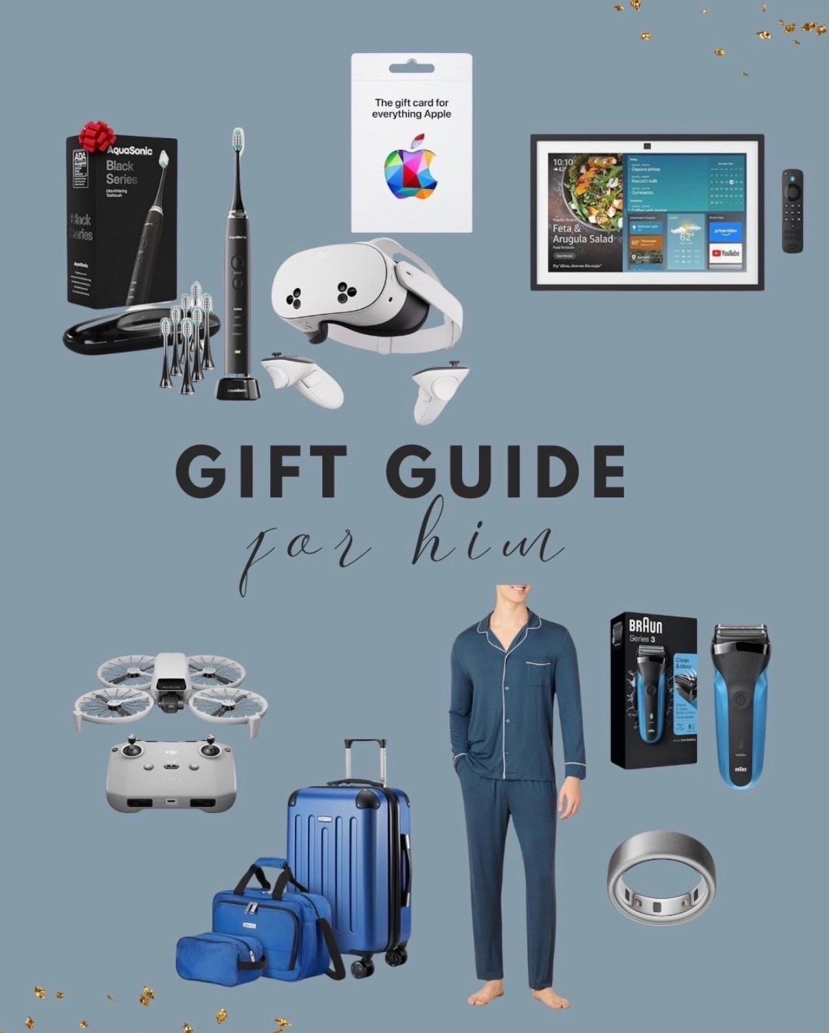 Gift ideas he’ll actually use… and love.
From smart gadgets to travel must-haves, I rounded up practical, high-quality gifts for every guy — husbands, dads, brothers, and boyfriends.

gift guide for him, holiday gift guide, christmas gifts for men, practical gifts for men, mens travel essentials, mens grooming essentials, tech gifts for men, apple gift ideas, amazon gift ideas for him, luxury gifts for him, budget gifts for men, mens pajamas, mens shaver review, drone gift ideas, best smart home gifts, travel suitcase set, gifts for husbands, gifts for dads, boyfriend gift ideas, stocking stuffer ideas for him, mens holiday shopping, top gifts for him 2025, mens lifestyle gifts, ltk holiday gifts, ltk mens style, ltk family gifts

#LTKGiftGuide #LTKMens #LTKFindsUnder100
