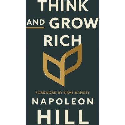 Think and Grow Rich - by  Napoleon Hill (Hardcover) | Target