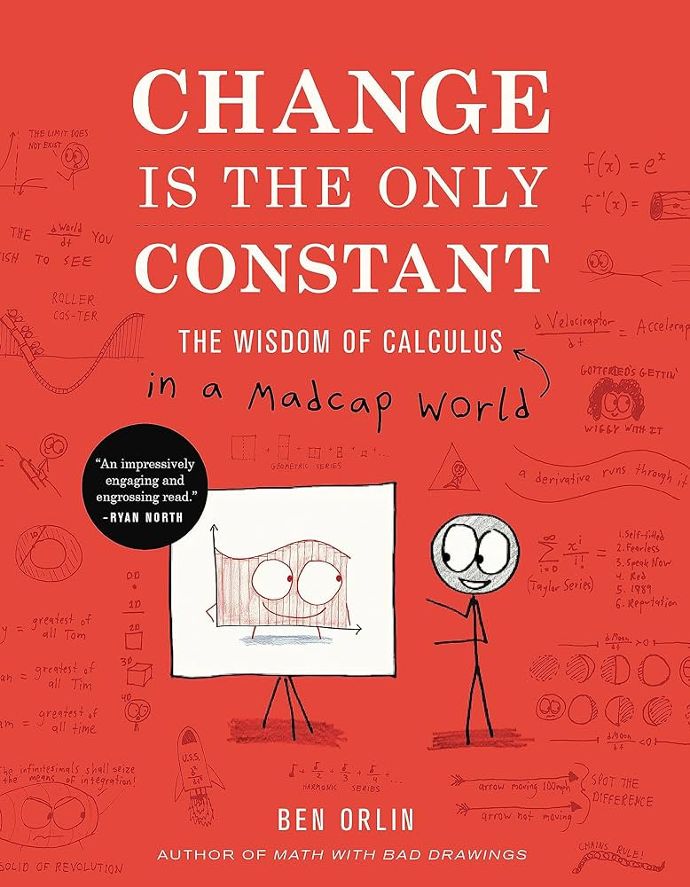 Change Is the Only Constant: The Wisdom of Calculus in a Madcap World | Amazon (US)