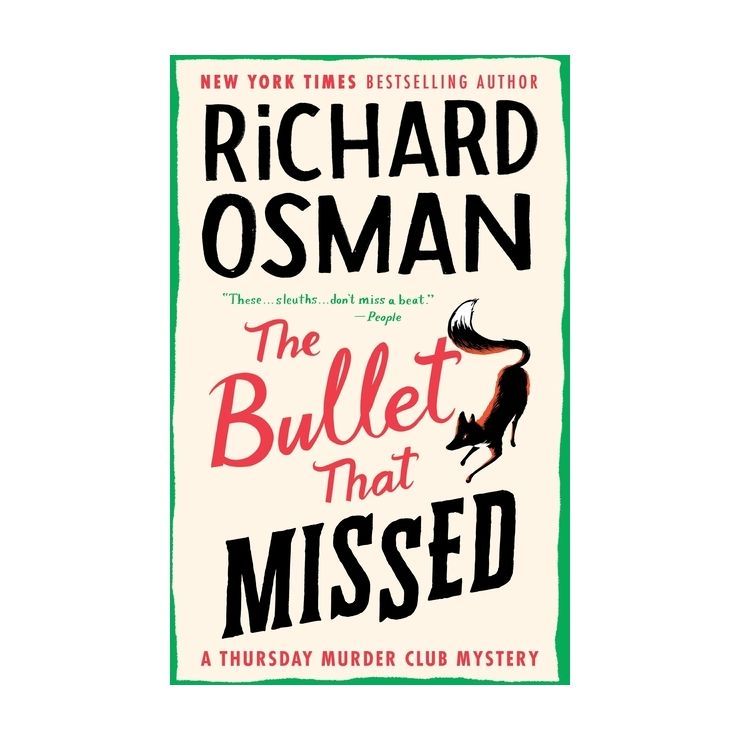 The Bullet That Missed - (A Thursday Murder Club Mystery) by  Richard Osman (Hardcover) | Target