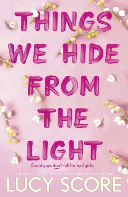 Things We Hide From The Light : the Sunday Times bestseller and follow-up to TikTok sensation Thi... | Books2Door