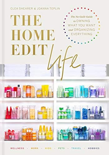 The Home Edit Life: The No-Guilt Guide to Owning What You Want and Organizing Everything | Amazon (US)