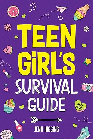 Teen Girl's Survival Guide: How to Make Friends, Build Confidence, Avoid Peer Pressure, Overcome ... | Amazon (US)