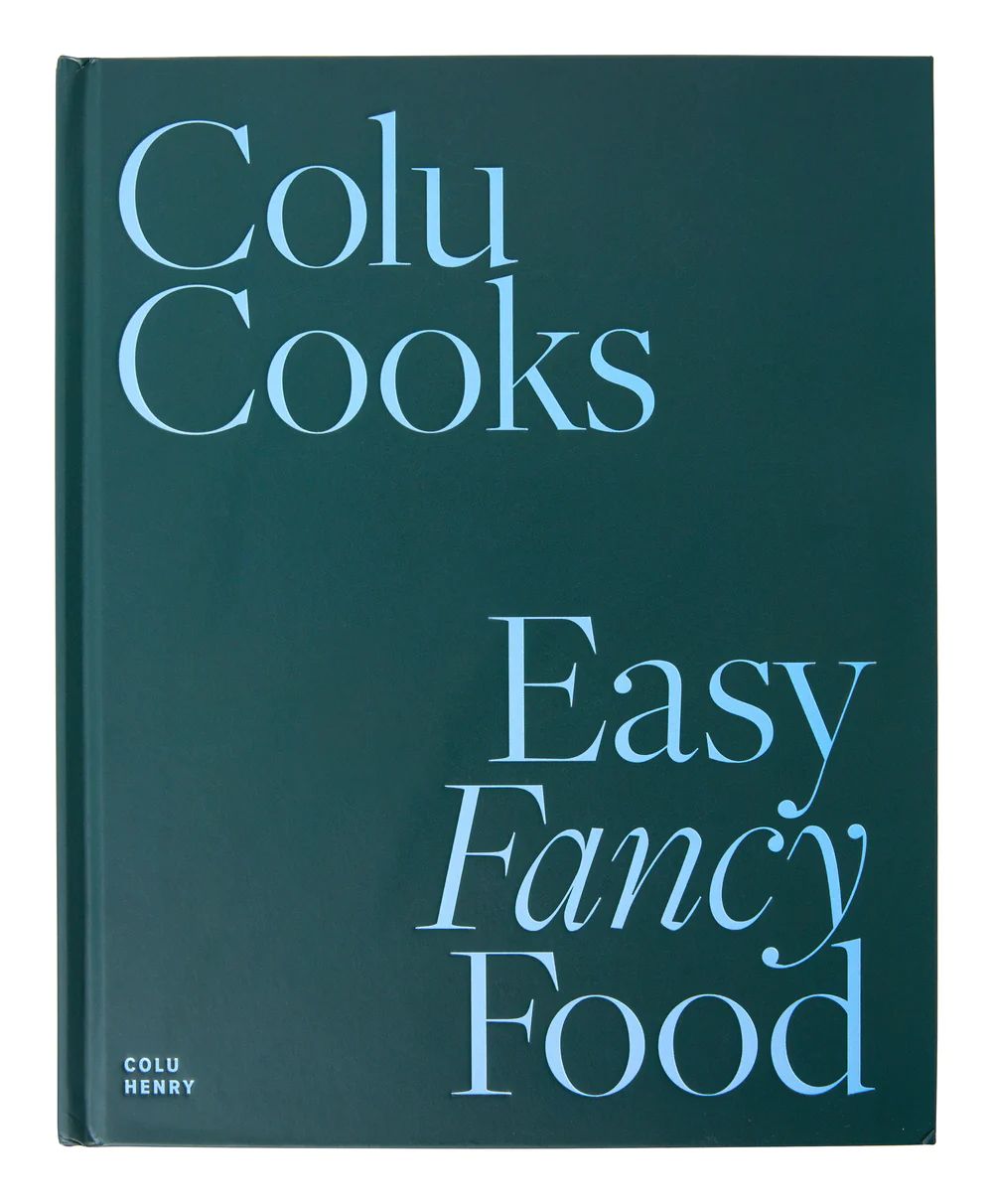 Colu Cooks: Easy Fancy Food | Jayson Home
