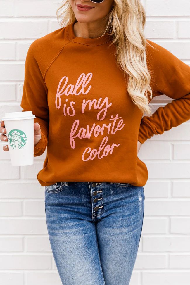 Fall Is My Favorite Color Burnt Orange Graphic Sweatshirt | The Pink Lily Boutique