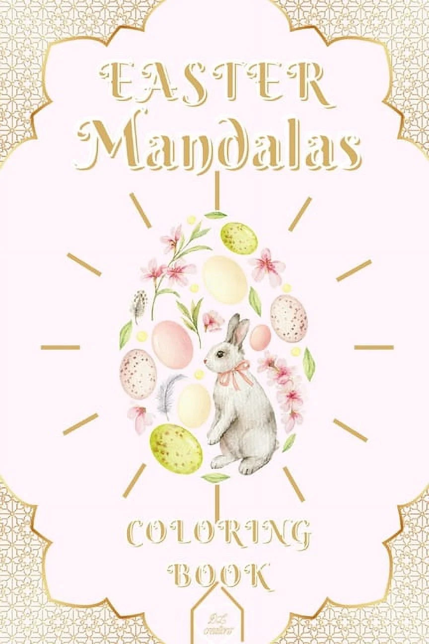 Easter Mandalas: Coloring Book (Paperback) | Walmart (US)