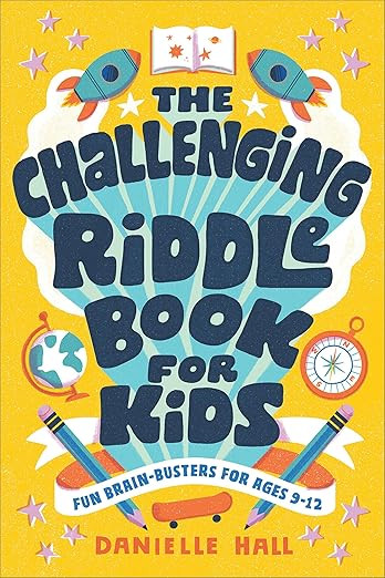 The Challenging Riddle Book for Kids: Fun Brain-Busters for Ages 9-12      Paperback – June 9, ... | Amazon (US)