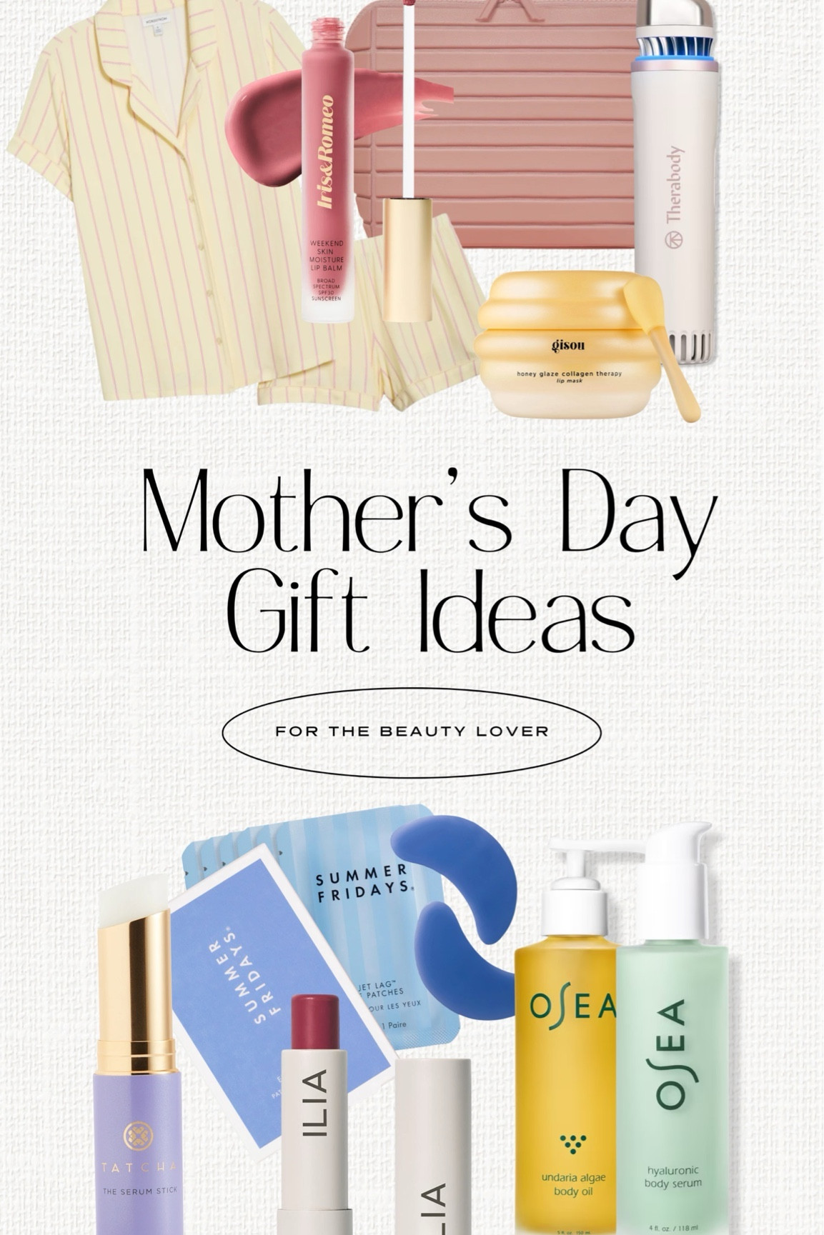 Mother's Day gift ideas for mamas who love beauty, makeup, cosmetics, self-care, anti-aging and relaxation. Luxe pajamas. Lip, face and body serum and lotions. 


#LTKBeauty #LTKMothersDay #LTKselfcare