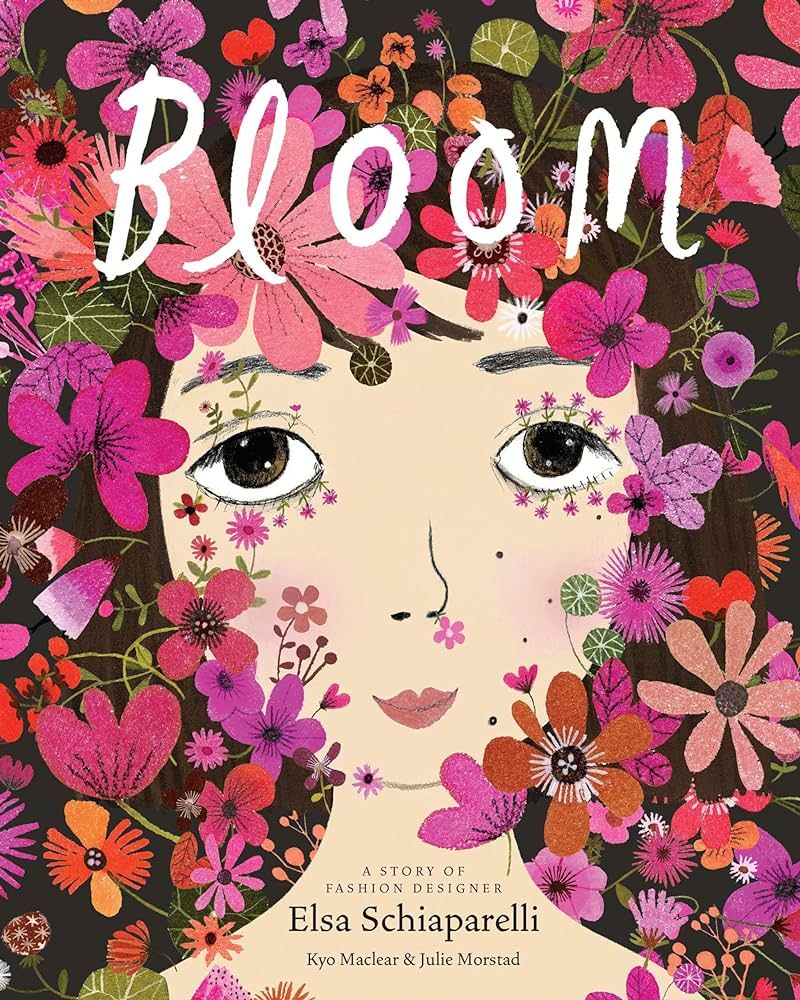 Bloom: A Story of Fashion Designer Elsa Schiaparelli | Amazon (CA)