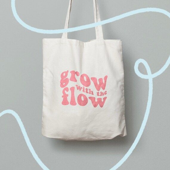 Canvas Tote Bag Design | Tote Bag | Tote Bag With Quote | Grow With The Flow | Positive Quote | C... | Etsy (CAD)