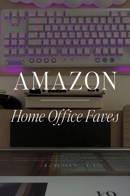 My personal Amazon home office faves! 