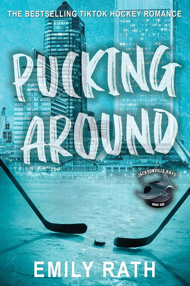 Pucking Around: A Why Choose Hockey Romance (Jacksonville Rays Hockey) | Amazon (US)