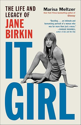 It Girl: The Life and Legacy of Jane Birkin | Amazon (UK)