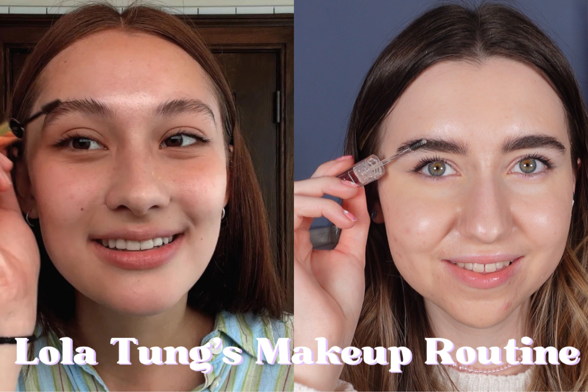 Following Lola tung’s makeup routine!