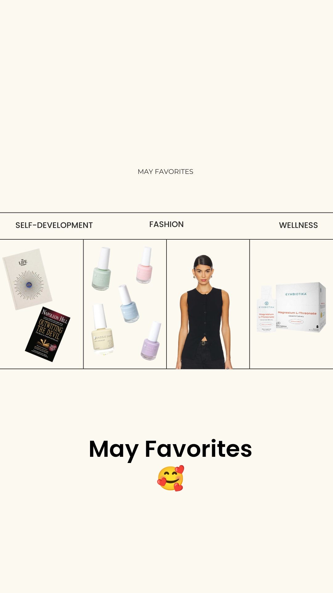 May favorites are here!!! These are the things that I fell in love with over and over again- from the journal that helps me create my vision for my dream life (also - if you shop Intelligent Change- use code LAUREN10 for a discount!) to the gorgeous pastel nailpolish from my favorite nontoxic nail brand, to the best self-development book for growth I’ve ever read to classy button down tank that looks expensive but isn’t, to my favorite magnesium supplement 🤍

monthly favorites, nontoxic nail polish, summer fashion, self development books, manifestation journal, clean supplements 

#LTKSummerEdit #LTKSeasonal #LTKFindsUnder100