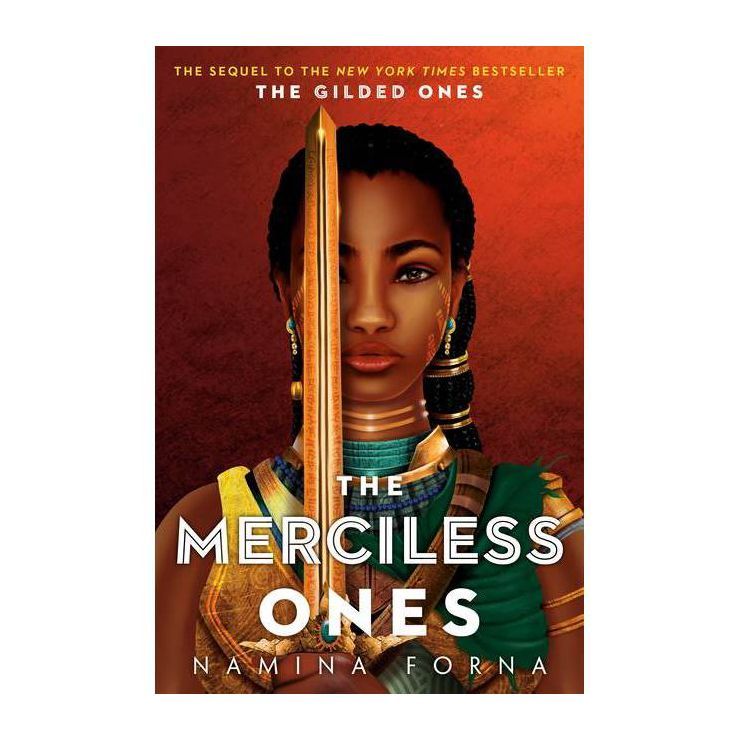 The Gilded Ones #2: The Merciless Ones - by  Namina Forna (Hardcover) | Target