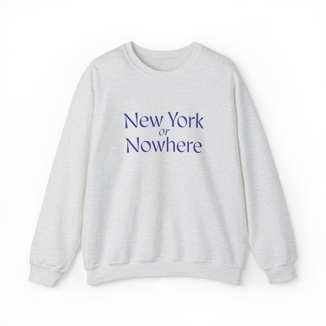New York or Nowhere Crewneck Sweatshirt | Etsy (US)