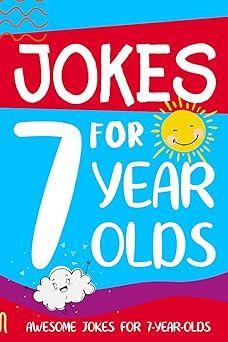 Jokes for 7 Year Olds: Awesome Jokes for 7 Year Olds : Birthday - Christmas Gifts for 7 Year Olds... | Amazon (US)