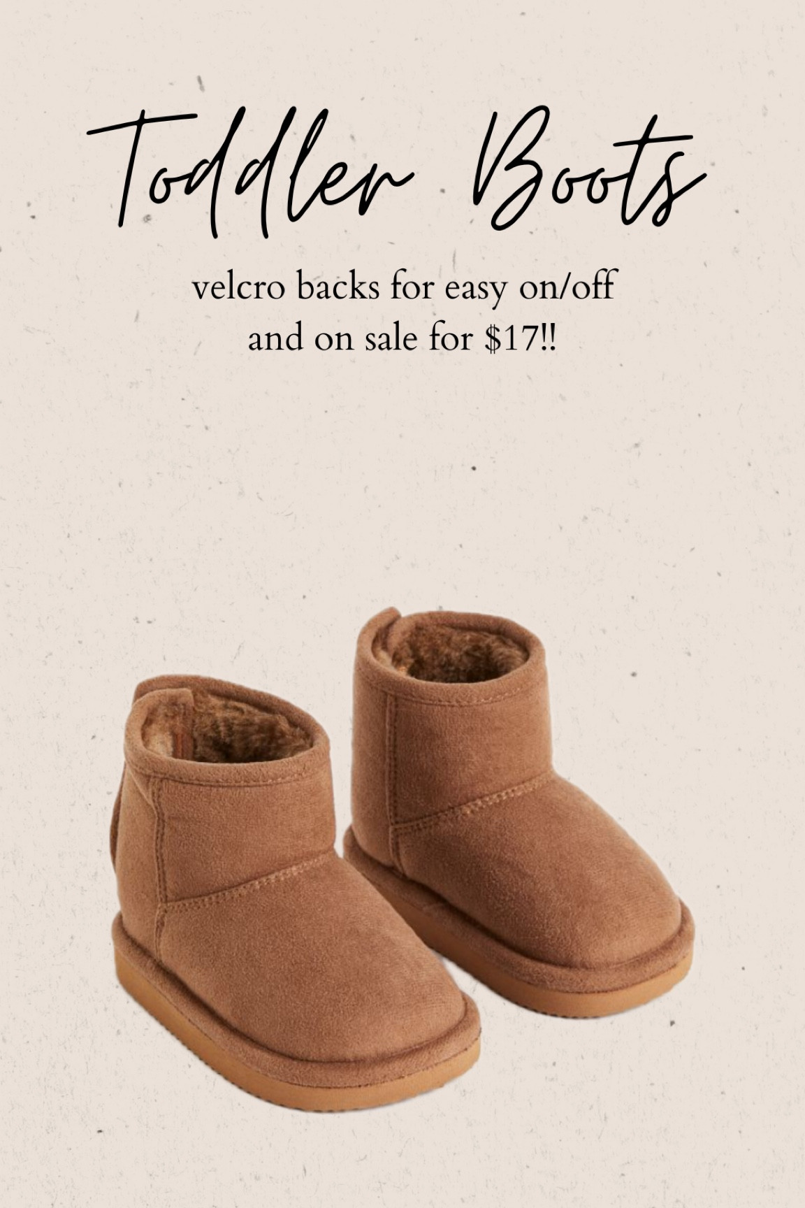 Toddler Ugg-dupes, but better!! Velcro backs for easy on/off + on sale for $17👌🏼 

#LTKsalealert #LTKshoecrush #LTKkids