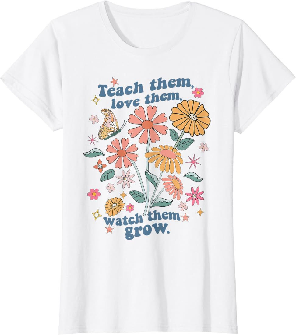 Teach Them Love Them Watch Them Grow Retro Teacher Floral T-Shirt | Amazon (US)