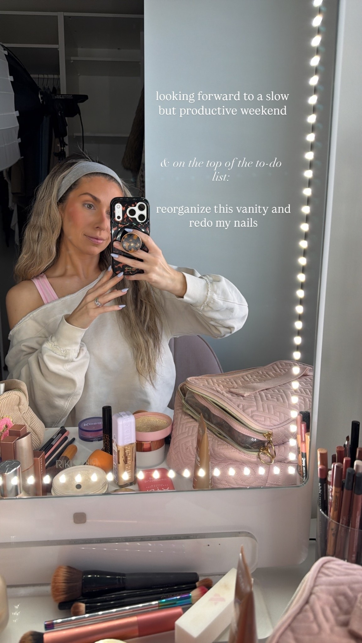 looking forward to a slow but productive weekend  reorganize this vanity and redo my nails & on the top of the to-do list: