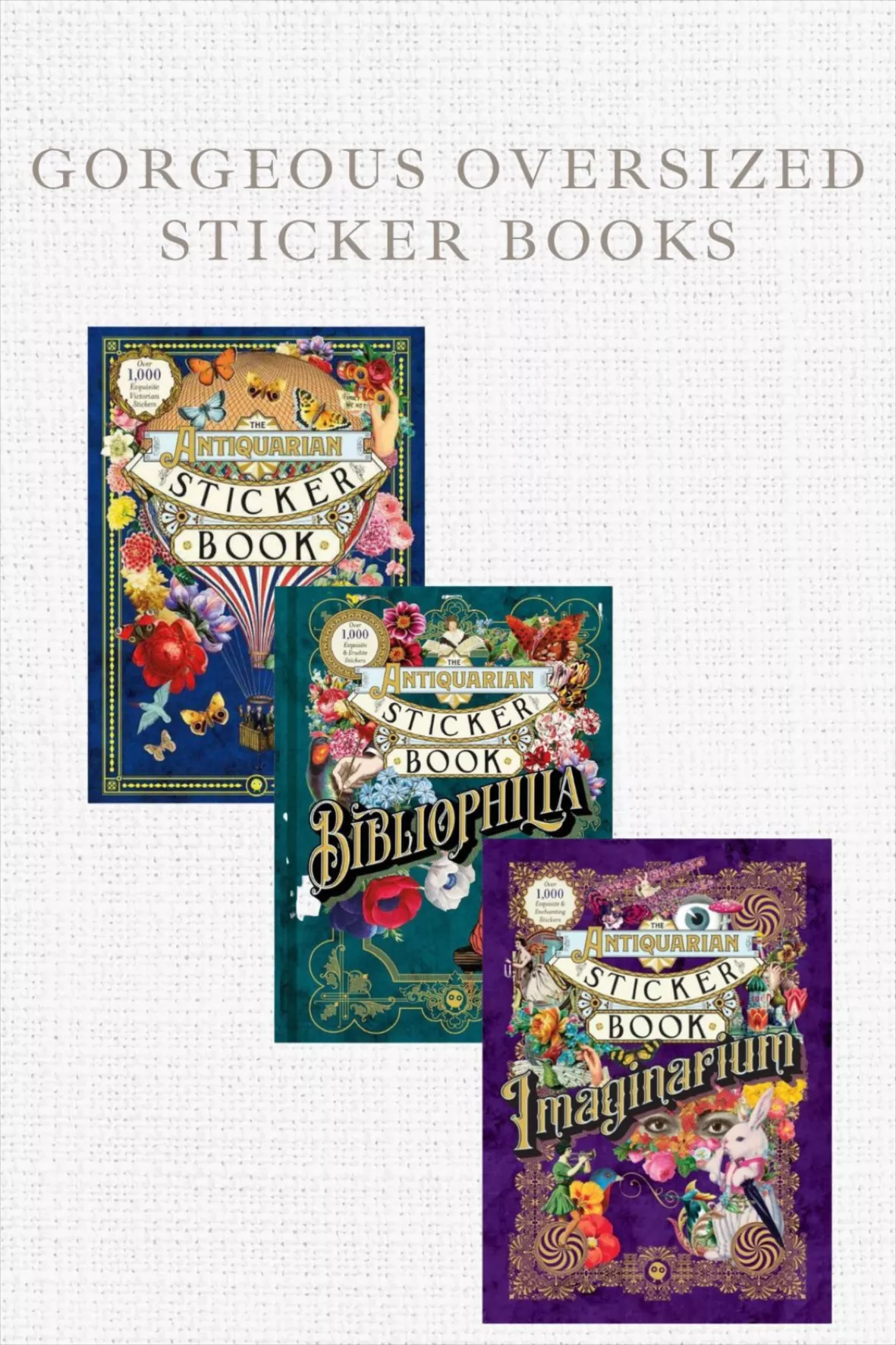 The Antiquarian Sticker Book: Over 1,000 Exquisite Victorian Stickers [Book]
