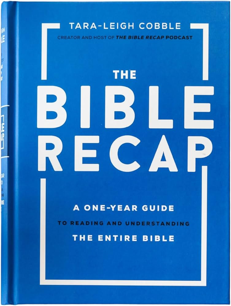 The Bible Recap: A One-Year Guide to Reading and Understanding the Entire Bible | Amazon (US)