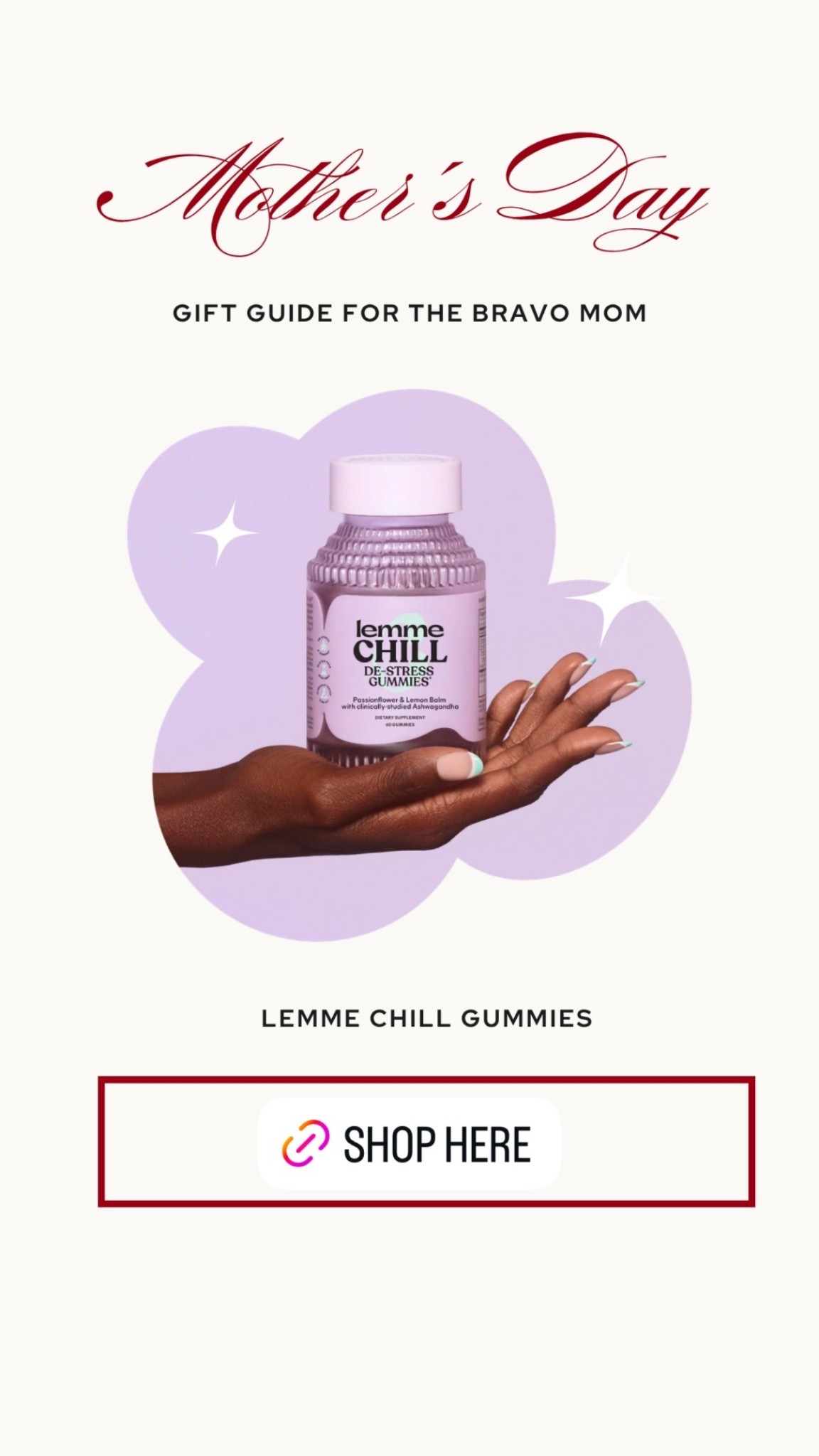 Mother’s Day - For the Bravo Mom

@lemme Chill Gummies

#LTKMothersDay #LTKmomlife #LTKselfcare