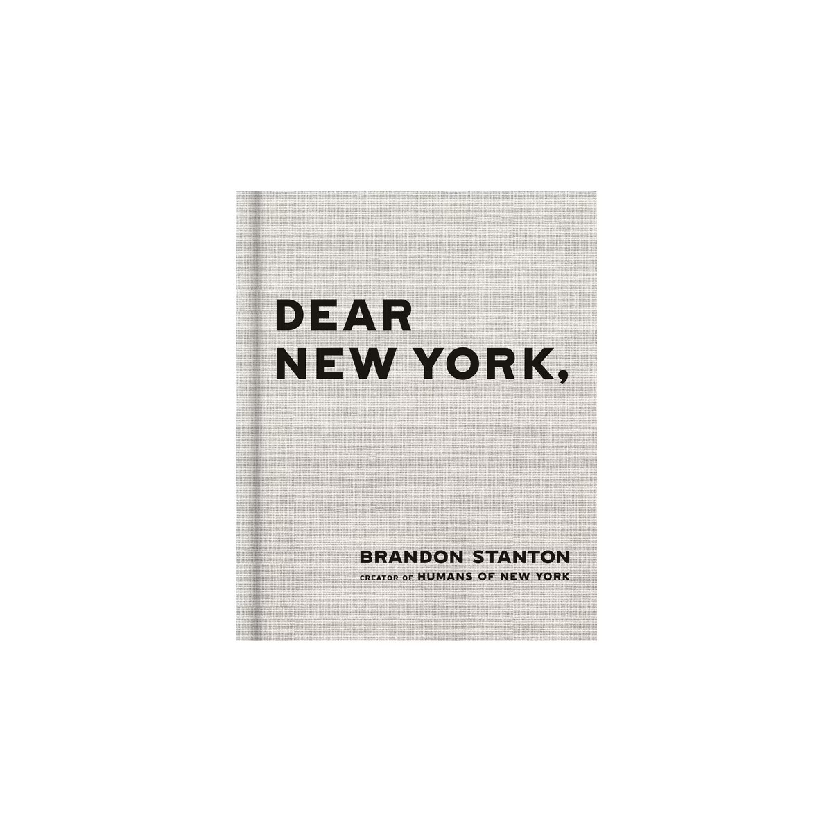 Dear New York - by  Brandon Stanton (Hardcover) | Target