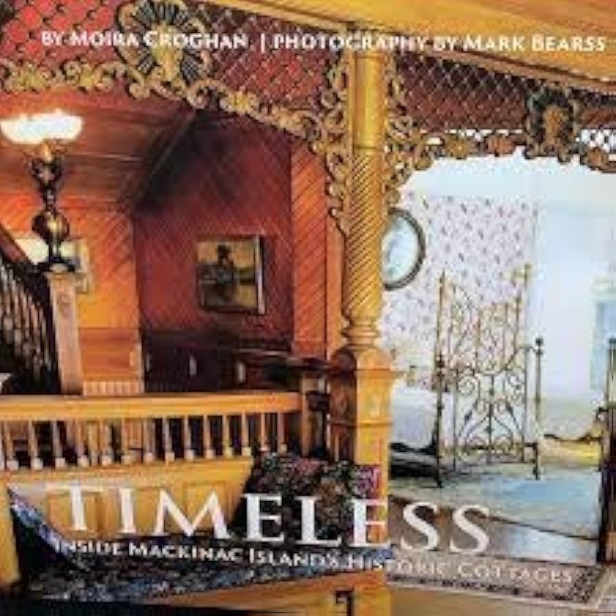 Timeless: Inside Mackinac Island's Historic Cottages | Amazon (US)