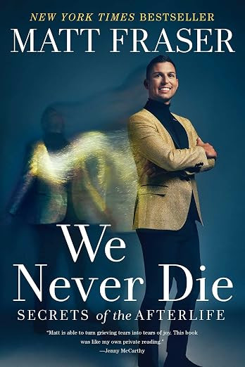 We Never Die: Secrets of the Afterlife | Amazon (US)
