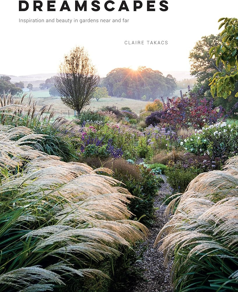 Dreamscapes: Inspiration and Beauty in Gardens Near and Far | Amazon (US)