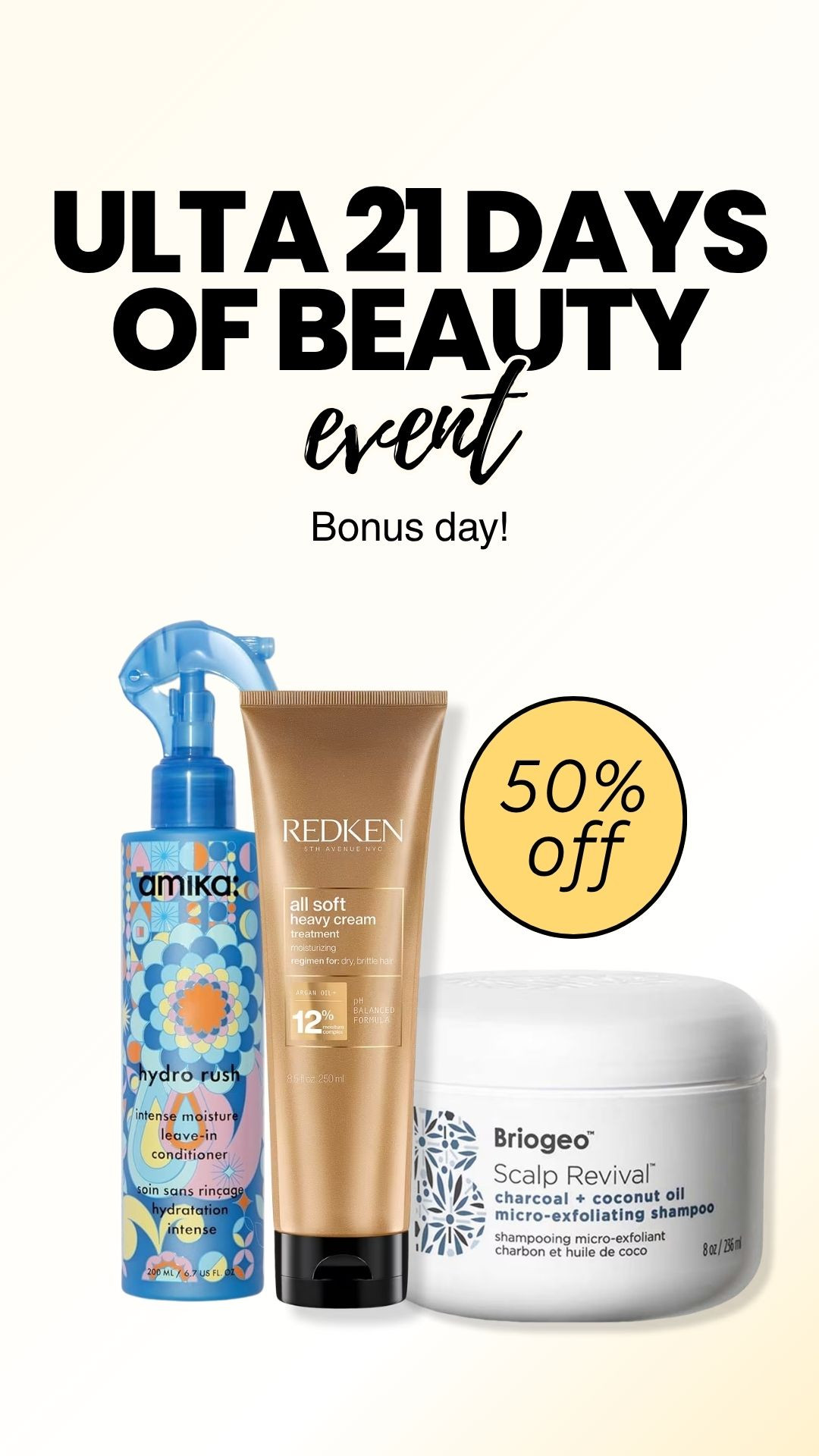 @ULTA Beauty 21 Days of Beauty bonus day steals! One day only. #haircare