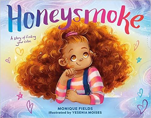 Honeysmoke: A Story of Finding Your Color
            
            
                
            ... | Amazon (US)