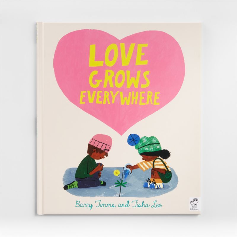 Love Grows Everywhere Kids Book by Barry Timms | Crate & Kids | Crate & Barrel