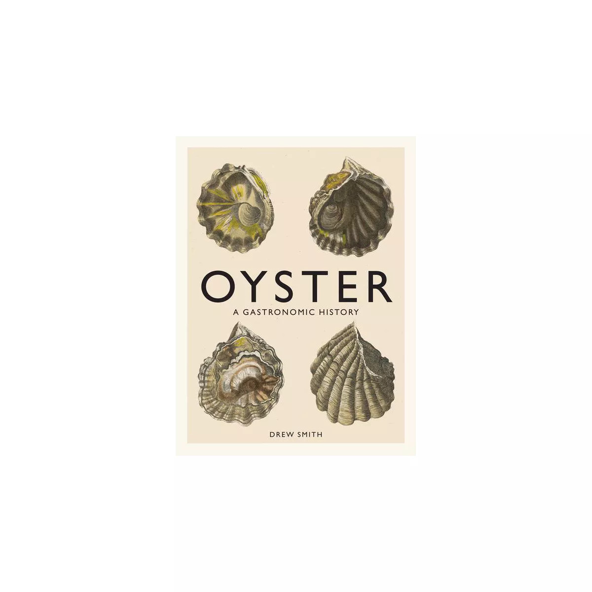 Oyster - by  Drew Smith (Hardcover) | Target